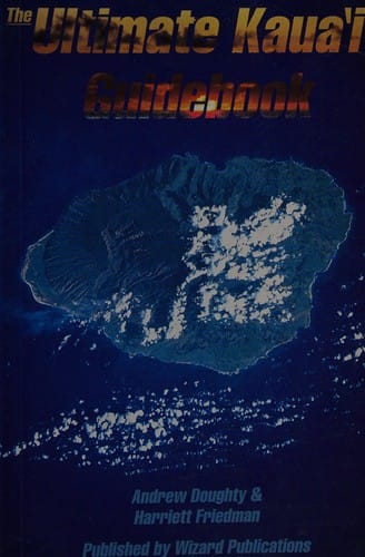 The ultimate Kauaʻi guidebook