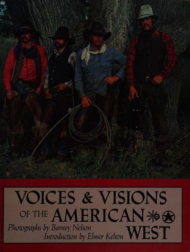 Voices & visions of the American West