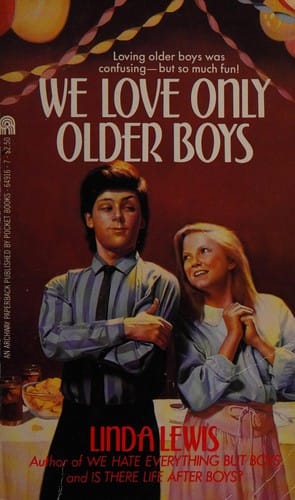 We love only older boys