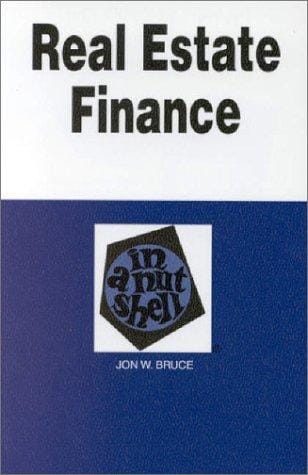 Real estate finance in a nutshell
