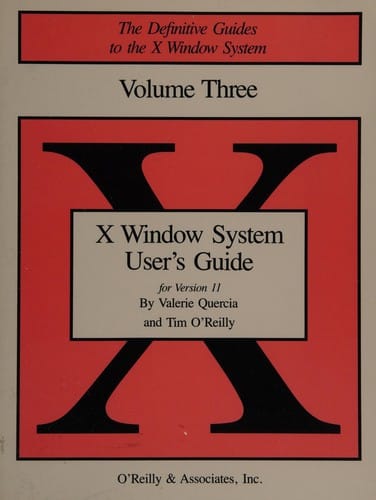 X Window System User’s Guide: for version 11