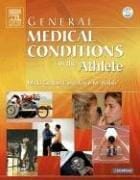 General Medical Conditions in the Athlete (General Medical Conditions in the Athlete (W/DVD))