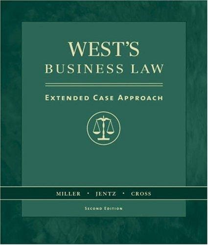 West's Business Law: Extended Case Study Approach (with 2006 Online Research Guide)