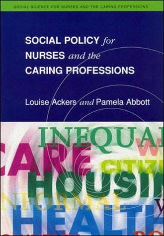 Social policy for nurses and the caring professions