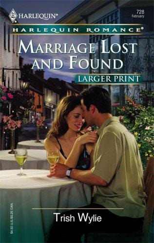 Marriage Lost And Found (Larger Print Romance)