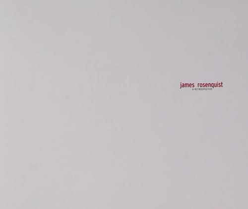 James Rosenquist: a retrospective