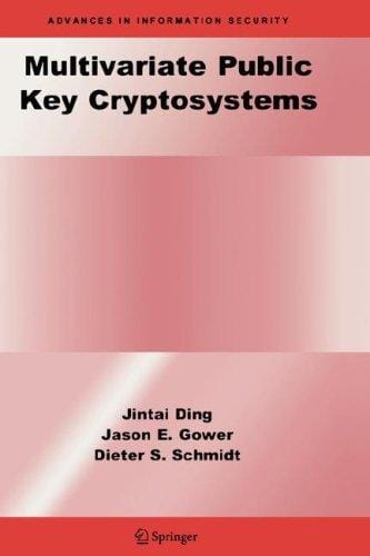 Multivariate Public Key Cryptosystems (Advances in Information Security)