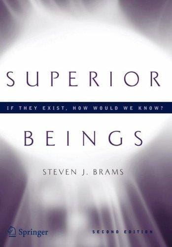 Superior Beings: If They Exist, How Would We Know? Game-Theoretic Implications of Omnipotence, Omniscience, Immortality, and Incomprehensibility