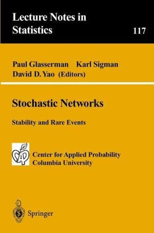 Stochastic Networks (Lecture Notes in Statistics)