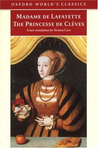 The princesse de Clèves: The princesse de Montpensier ; The comtesse de Tende