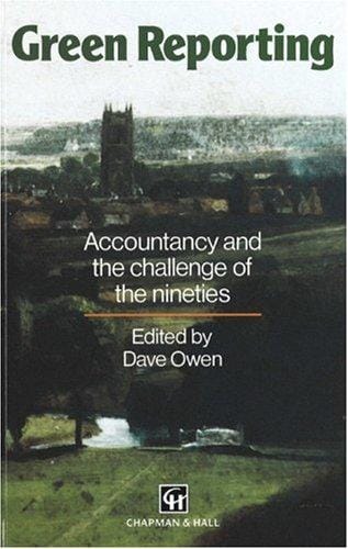 Green Reporting: Accountancy and the Challenge of the Nineties
