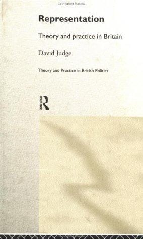 Representation: Theory and Practice in British Politics