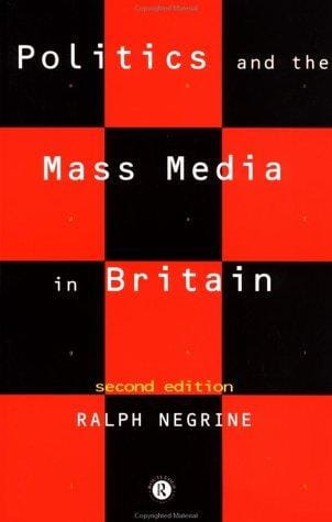 Politics and the mass media in Britain