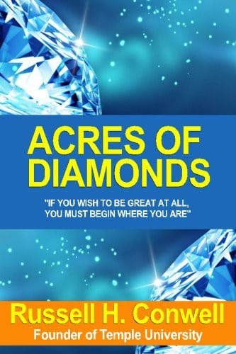 Acres of Diamonds: A Lecture