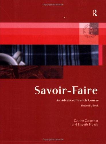 Savoir-Faire: An Advanced French Course