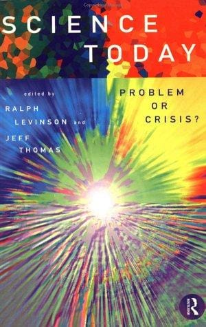 Science today: problem or crisis?