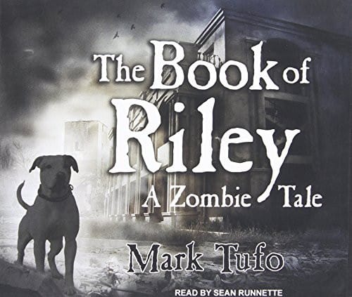 The Book of Riley: A Zombie Tale