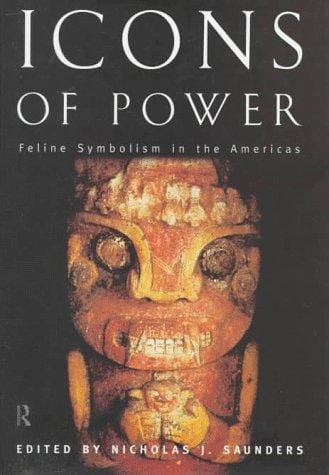 Icons of Power: Feline Symbolism in the Americas