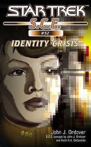 Identity Crisis: Star Trek: S.C.E. #52