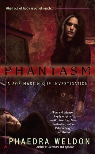 Phantasm: a Zoë Martinique investigation