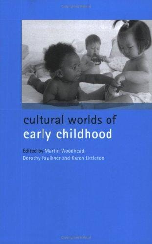 Cultural worlds of early childhood