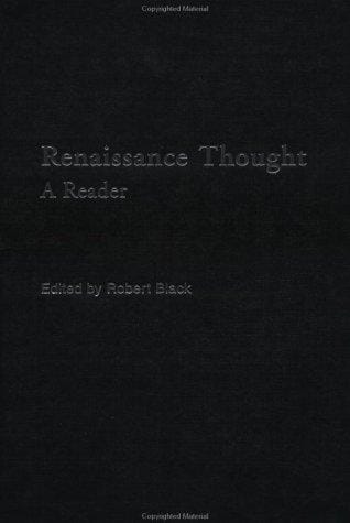 Renaissance Thought: A Reader