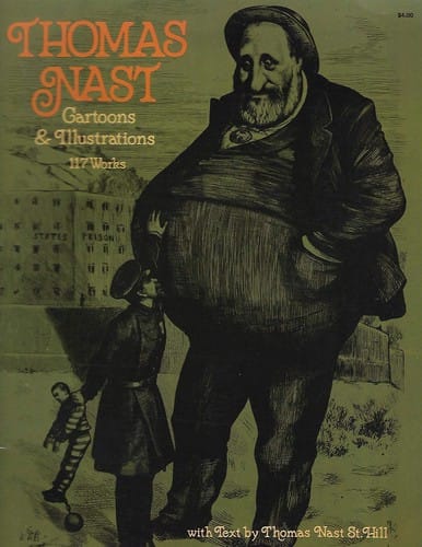 Thomas Nast: Cartoons and Illustrations