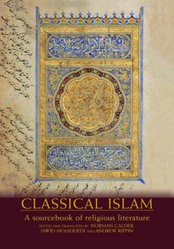 Classical Islam: a sourcebook of religious literature