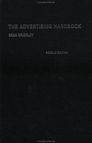 The Advertising Handbook (Media Practice Series)
