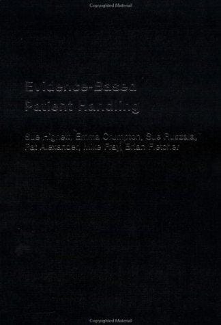 Evidence-Based Patient Handling: Techniques and Equipment