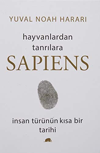 Sapiens: Hayvanlardan Tanrılara İnsan türünün kısa bir tarihi