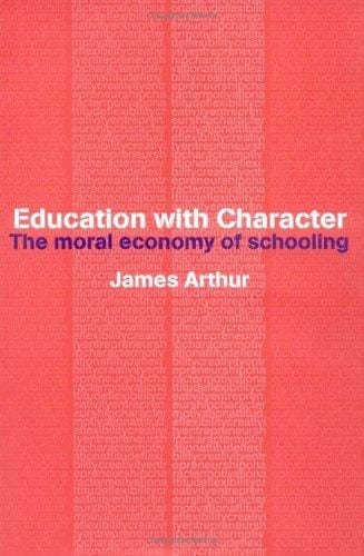 Education with character: the moral economy of schooling