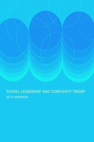 School Leadership and Complexity Theory