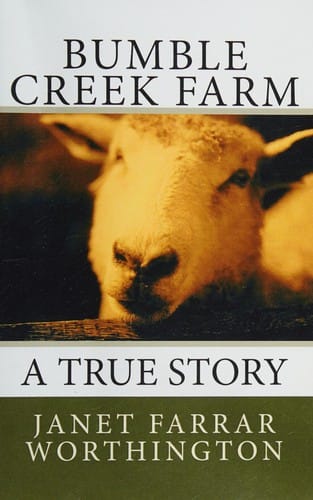 Bumble Creek Farm: a true story