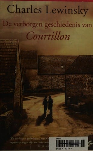 De verborgen geschiedenis van Courtillon