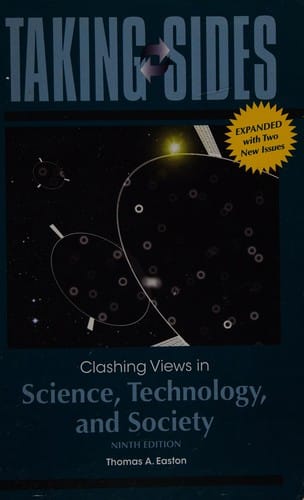Taking sides: Clashing views in science, technology and society