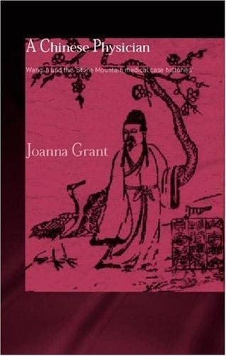 A Chinese physician: Wang Ji and the Stone Mountain medical case histories