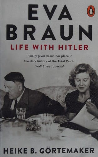 Eva Braun: Life with Hitler