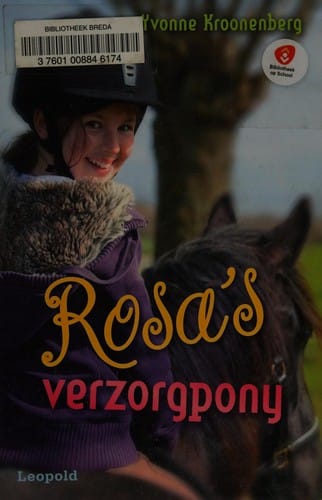 Rosa's verzorgpony