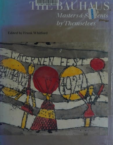 The Bauhaus: masters & students by themselves