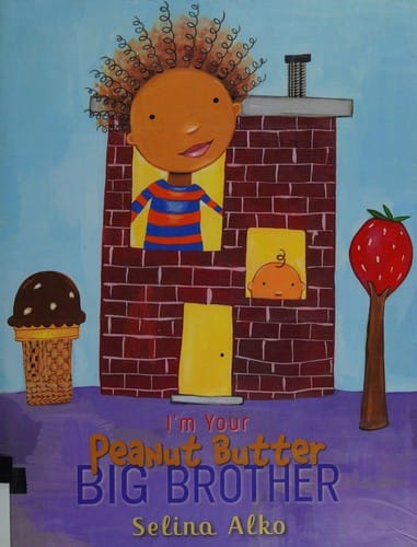 I'm your peanut butter big brother