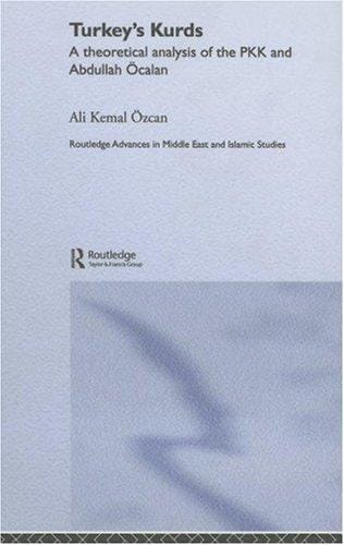 Turkey's Kurds in perspective: a theoretical analysis of Abdullah Öcalan and the PKK