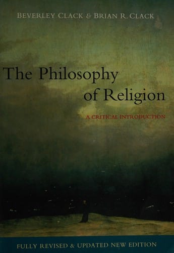 The philosophy of religion: a critical introduction