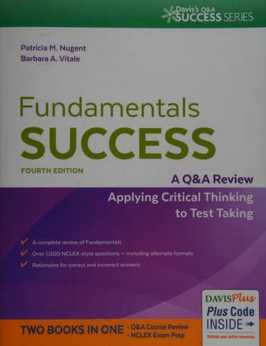 Fundamentals success: a Q & A review applying critical thinking to test taking