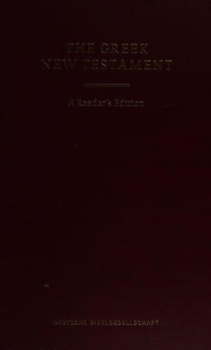The Greek New Testament: a reader's edition