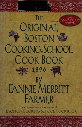 The Original Boston Cooking-School Cook Book 1896