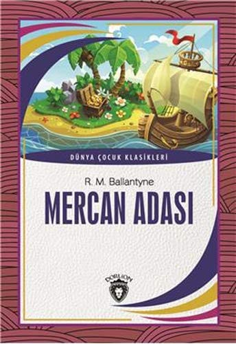 Mercan Adası: Dunya Cocuk Klasikleri