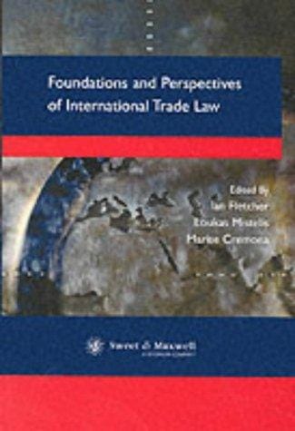 Foundations and Perspectives of International Trade Law