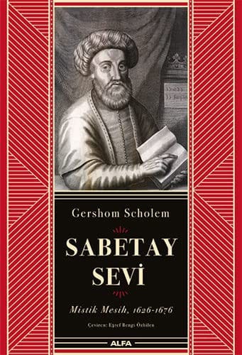Sabetay Sevi: Mistik Mesih, 1626-1676