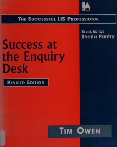 Success at the Enquiry Desk: 1997 Edition (Successful Lis Professional)